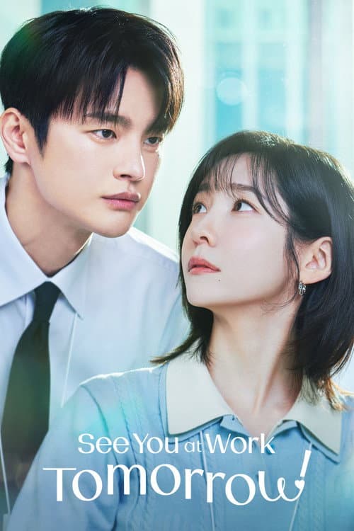 See You at Work Tomorrow! (2026) Episode 7