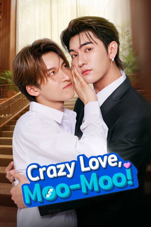 Crazy Love, Moo-Moo! (2026)
