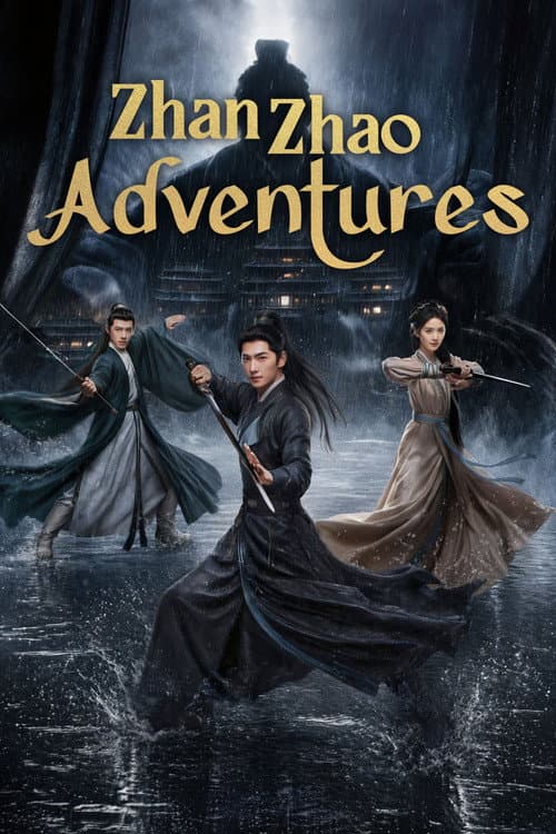 Zhan Zhao Adventures (2026) Episode 37